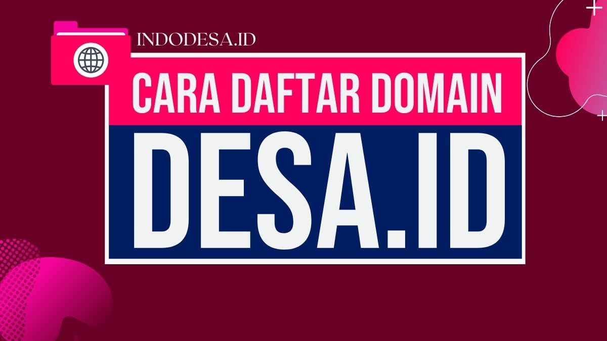 Cara Daftar Domain Desa.ID