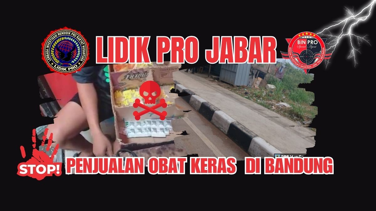 lidik pro jabar STOP PENJULAN OBAT KERAS DI BANDUNG