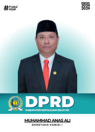 Sekretaris Komisi I DPRD Kabupaten Kepulauan Selayar, Muhammad Anas Ali